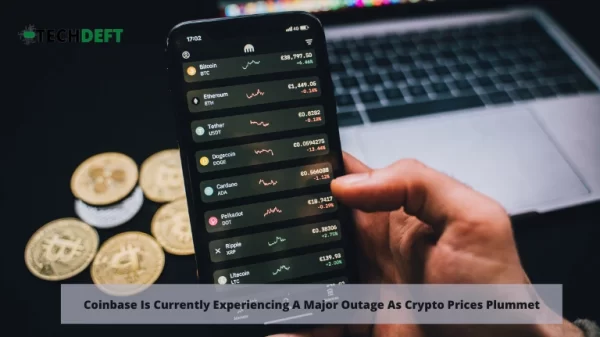 coinbase is currently experiencing a major outage as crypto prices plummet