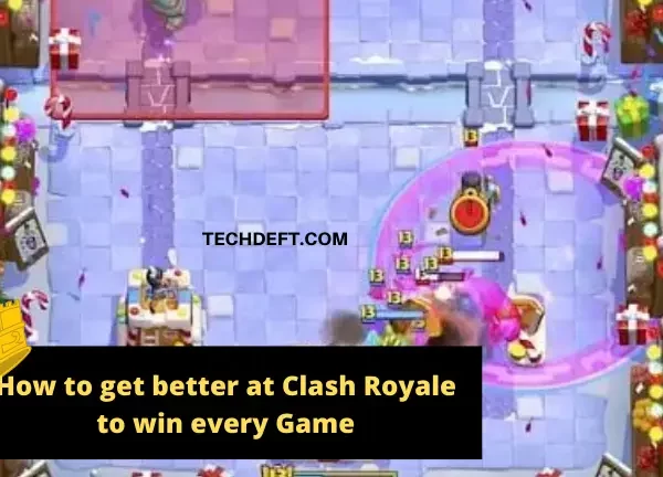 how to get better at clash royale
